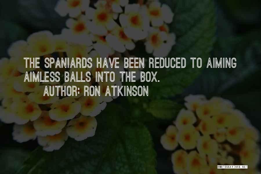 Ron Atkinson Quotes 711912