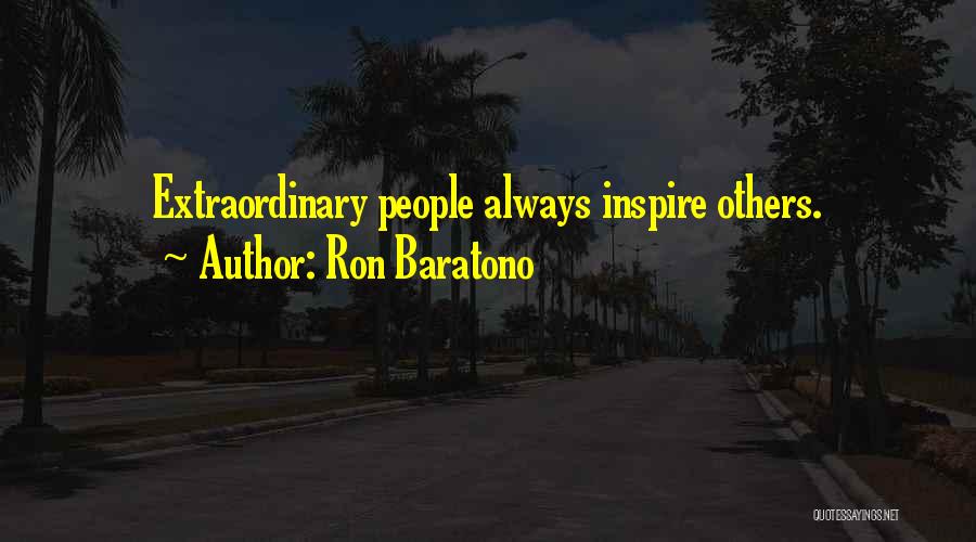 Ron Baratono Quotes 1157846