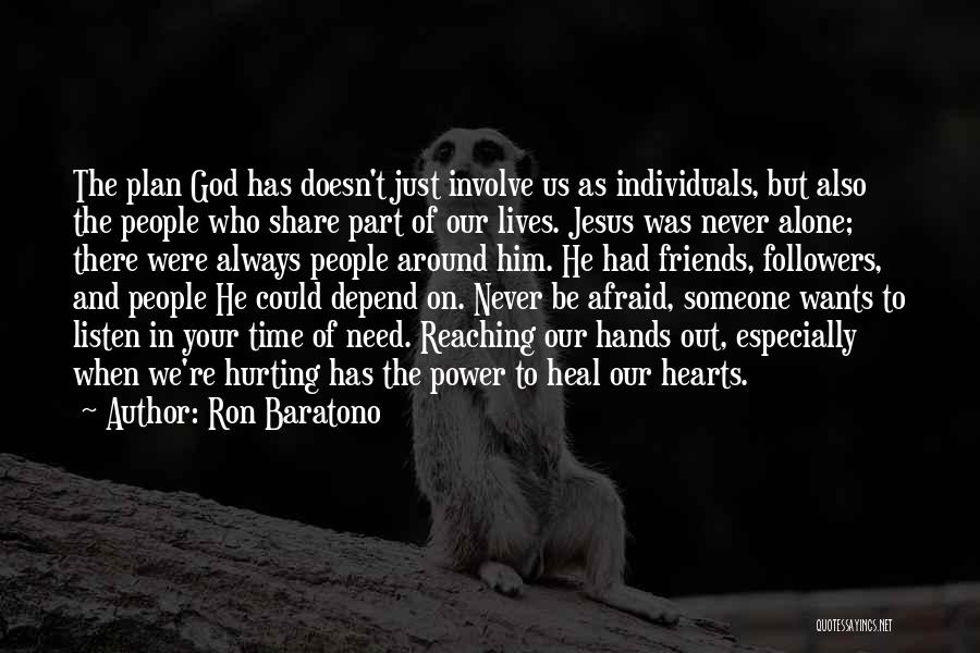 Ron Baratono Quotes 1248201