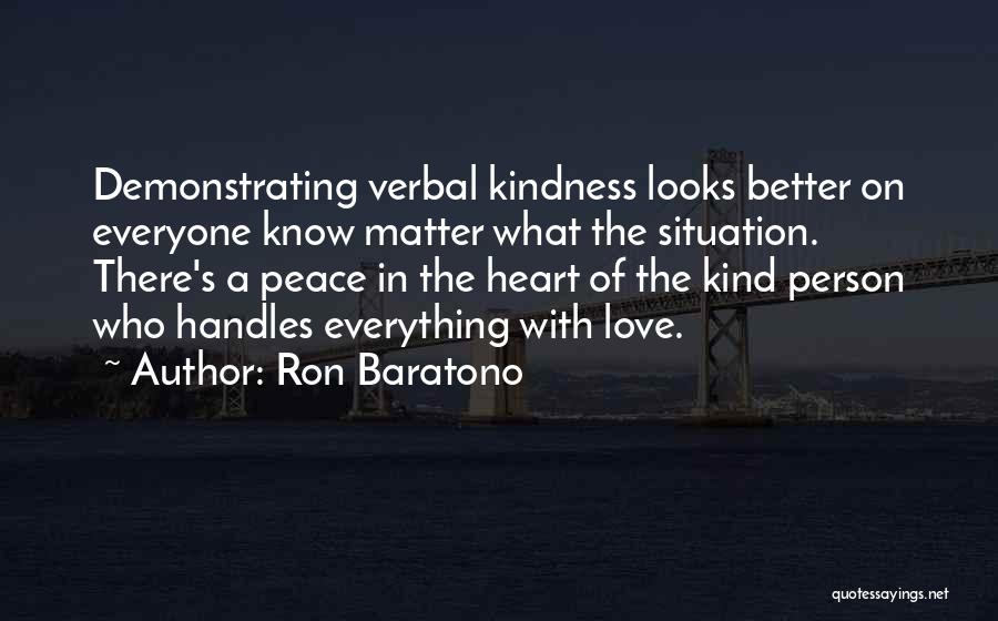 Ron Baratono Quotes 138305