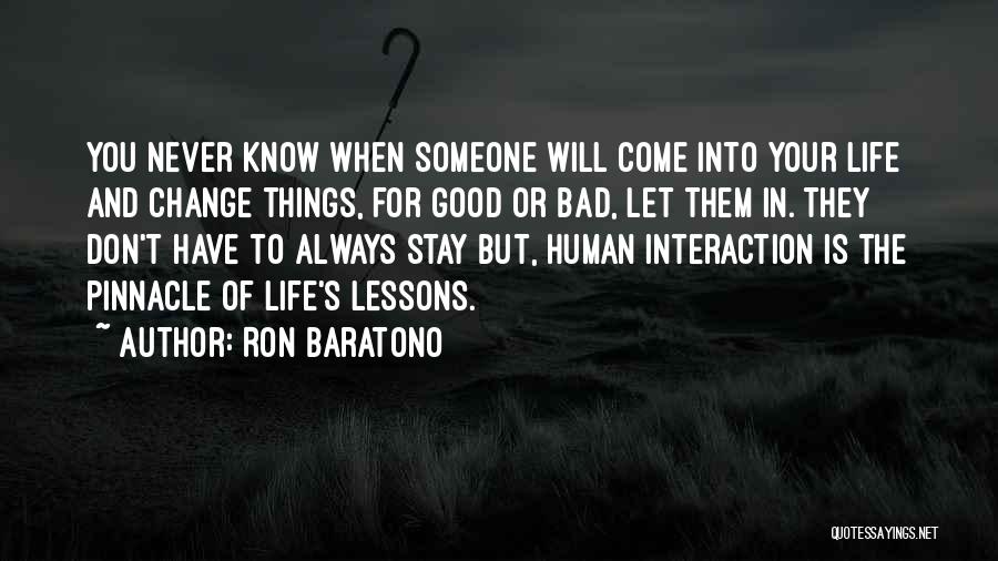 Ron Baratono Quotes 1828061