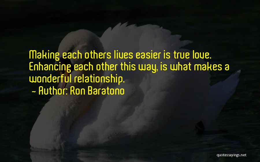 Ron Baratono Quotes 2027166