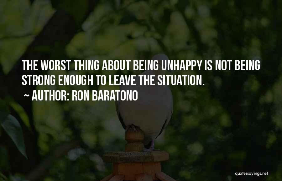 Ron Baratono Quotes 225051