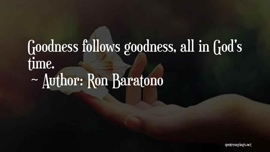 Ron Baratono Quotes 393279