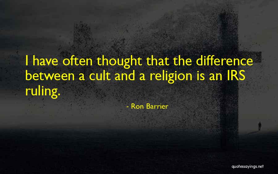 Ron Barrier Quotes 1268964