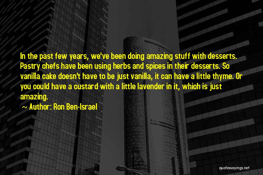 Ron Ben-Israel Quotes 293720