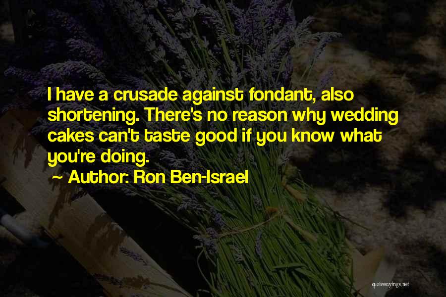 Ron Ben-Israel Quotes 359532