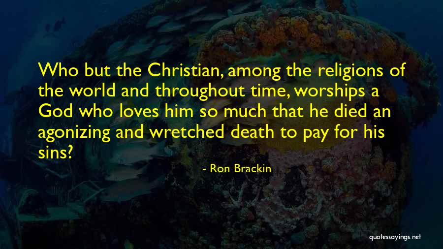 Ron Brackin Quotes 1736123