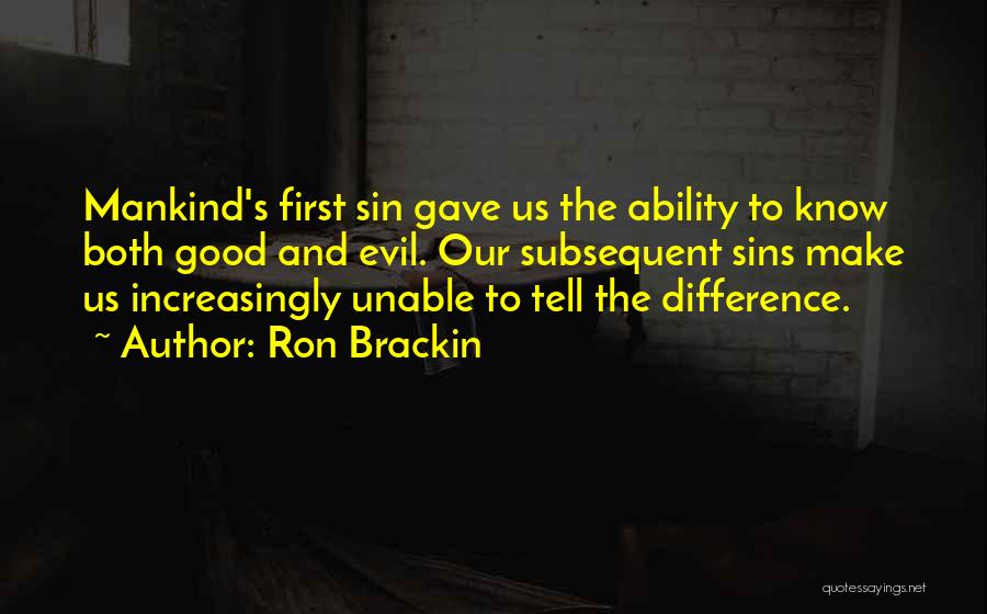 Ron Brackin Quotes 1978515