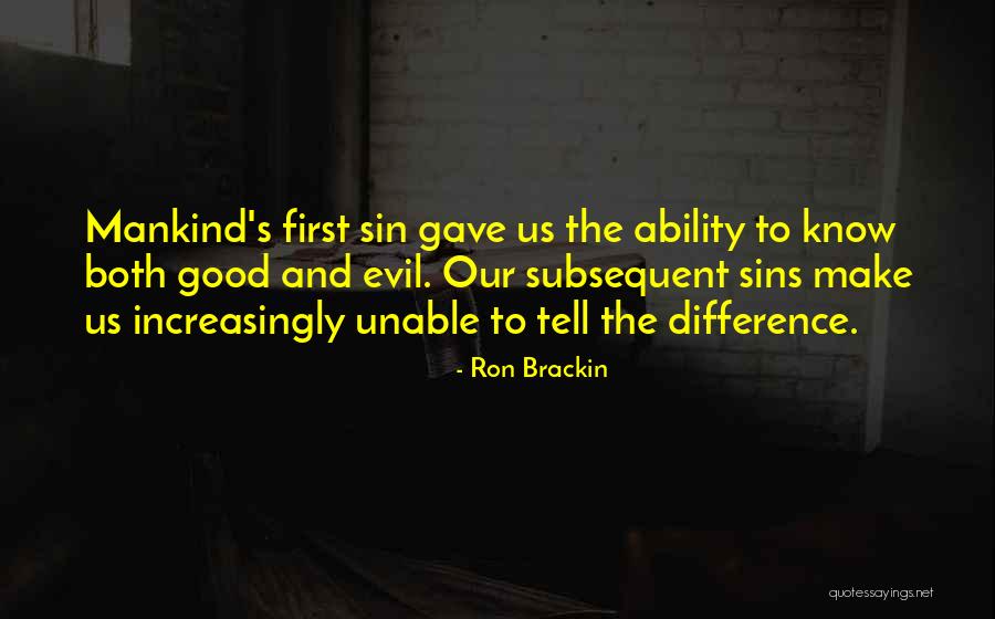 Ron Brackin Quotes 1978515