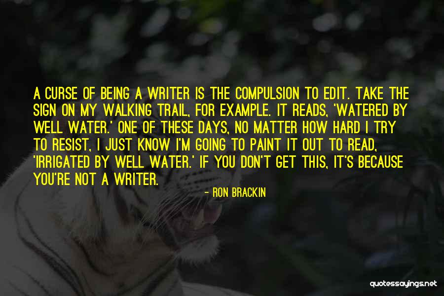 Ron Brackin Quotes 2041359 Ron Brackin Quotes 2041359
