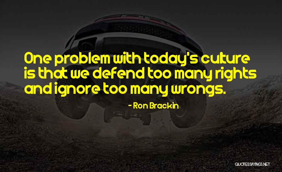 Ron Brackin Quotes 412785