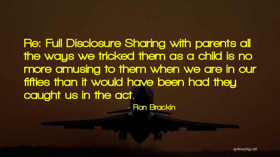 Ron Brackin Quotes 542443 Ron Brackin Quotes 542443