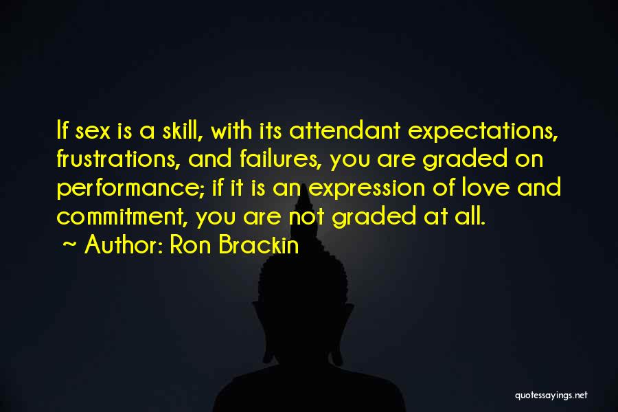 Ron Brackin Quotes 860325