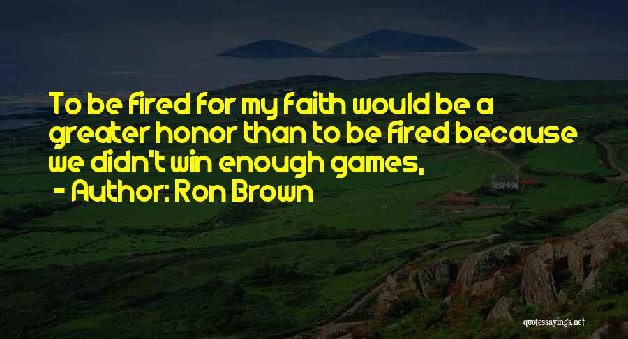 Ron Brown Quotes 1806246