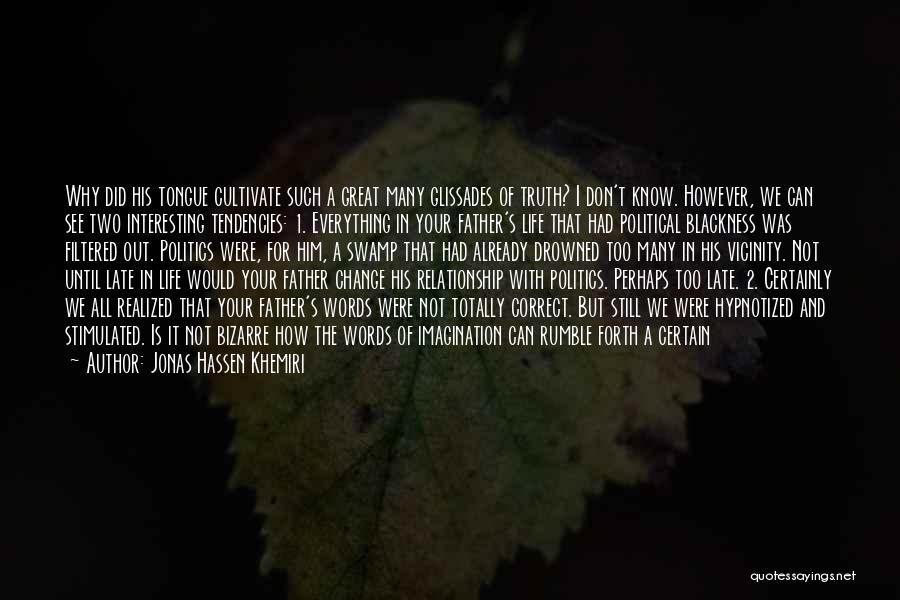 Ron Burgundy Scotch Quotes By Jonas Hassen Khemiri Ron Burgundy Scotch Quotes By Jonas Hassen Khemiri