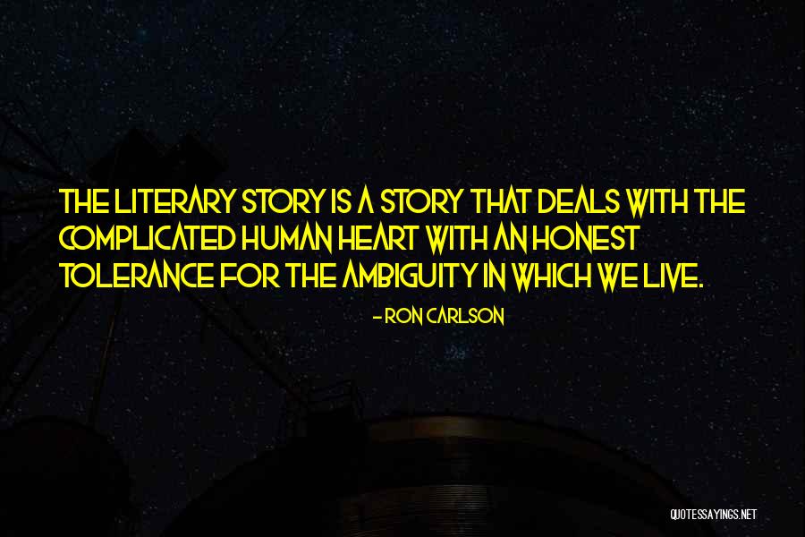 Ron Carlson Quotes 1155430