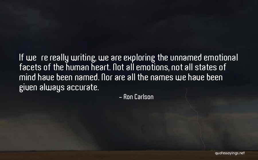 Ron Carlson Quotes 1968527