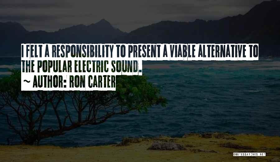 Ron Carter Quotes 1263995