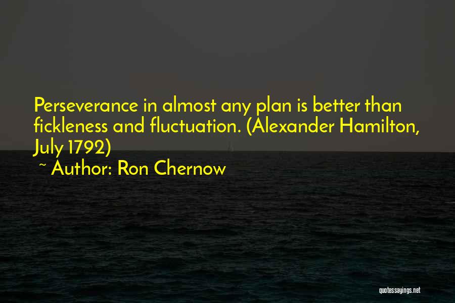 Ron Chernow Quotes 1141247