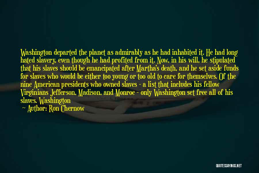 Ron Chernow Quotes 1521923