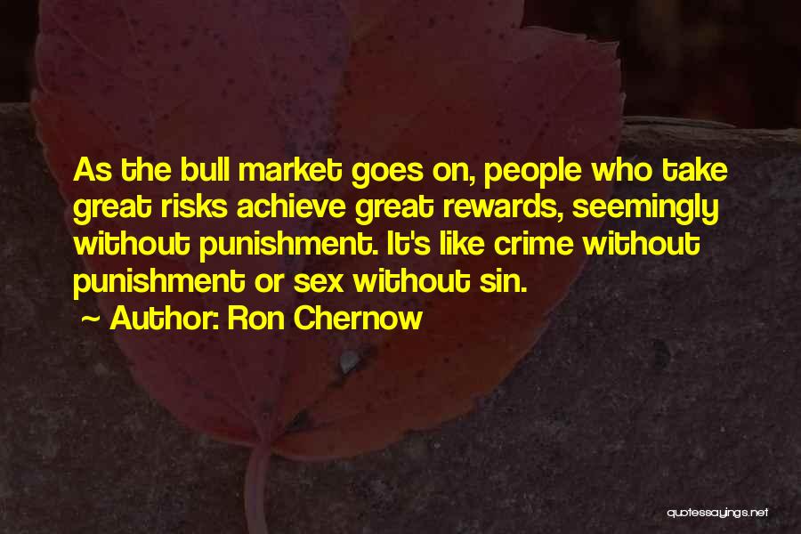 Ron Chernow Quotes 1762505