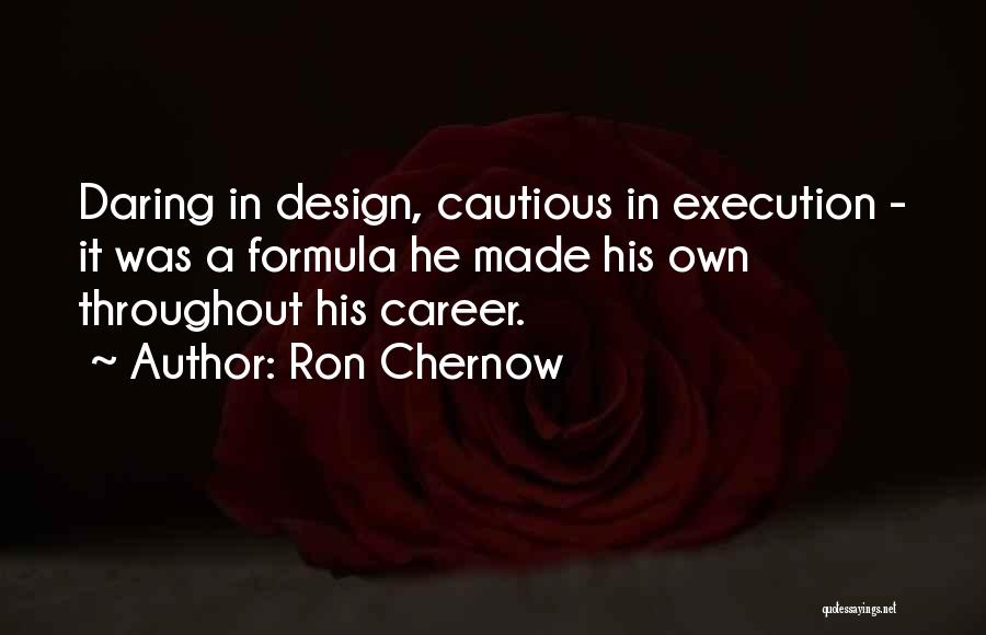 Ron Chernow Quotes 1923954