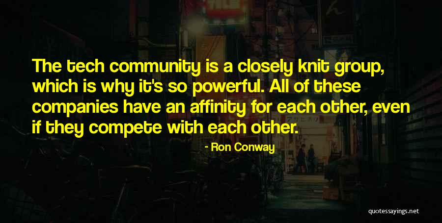 Ron Conway Quotes 1760964