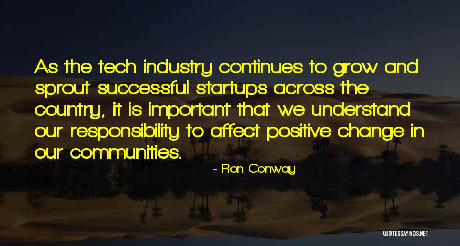 Ron Conway Quotes 1830916