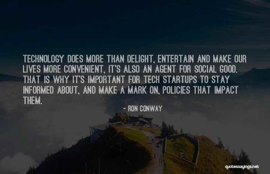 Ron Conway Quotes 1979753