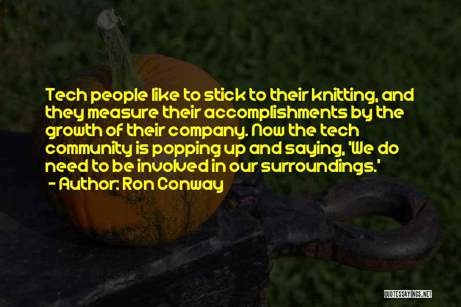 Ron Conway Quotes 494610