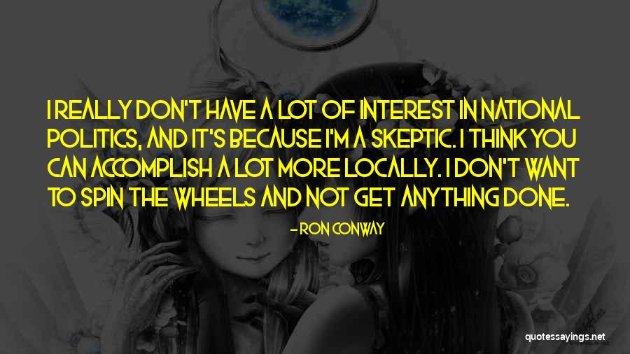 Ron Conway Quotes 986798