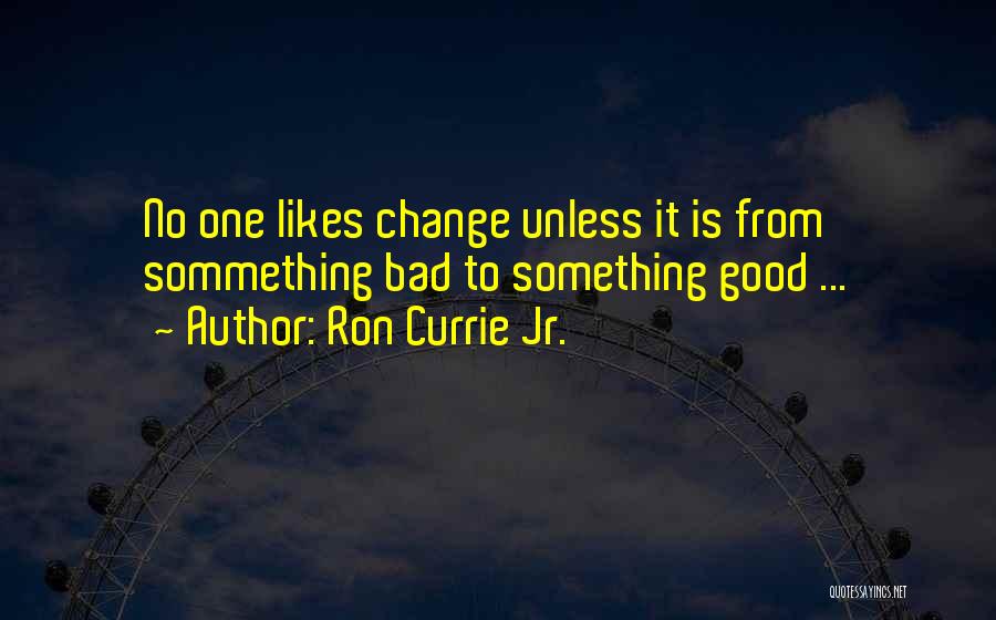 Ron Currie Jr Everything Matters Quotes By Ron Currie Jr.