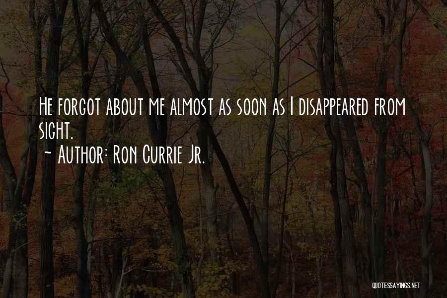 Ron Currie Jr. Quotes 1423159