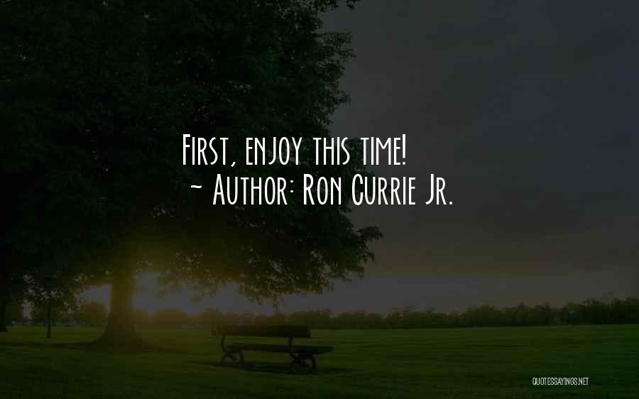 Ron Currie Jr. Quotes 398963