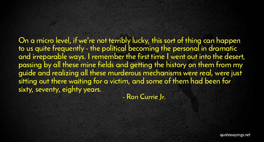 Ron Currie Jr. Quotes 701700