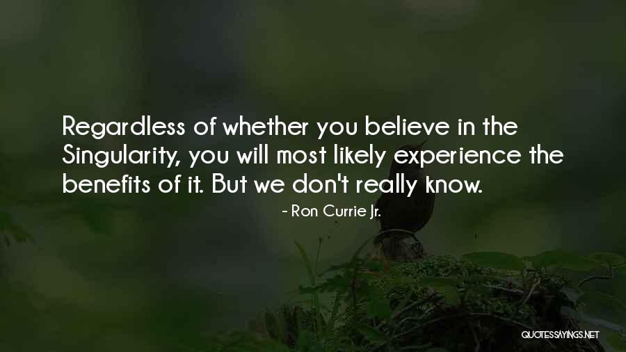 Ron Currie Jr. Quotes 947319