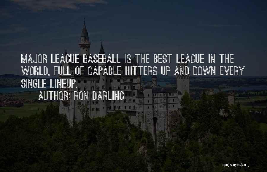 Ron Darling Quotes 1719952