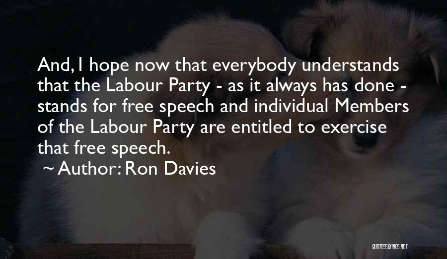 Ron Davies Quotes 1576615