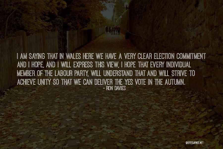 Ron Davies Quotes 2215029 Ron Davies Quotes 2215029