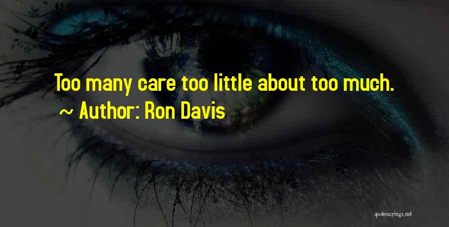 Ron Davis Quotes 813807