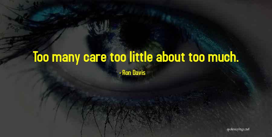 Ron Davis Quotes 813807