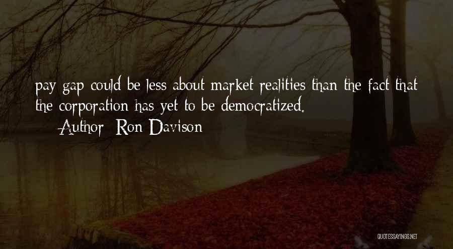 Ron Davison Quotes 410625