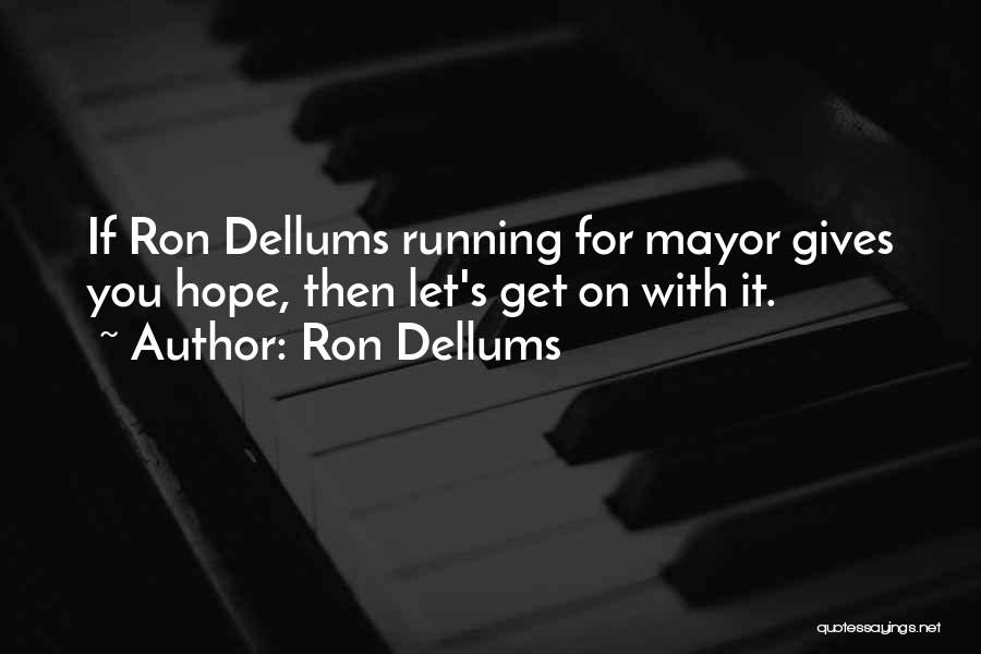 Ron Dellums Quotes 2225055