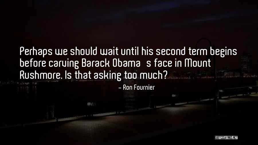 Ron Fournier Quotes 1363076 Ron Fournier Quotes 1363076