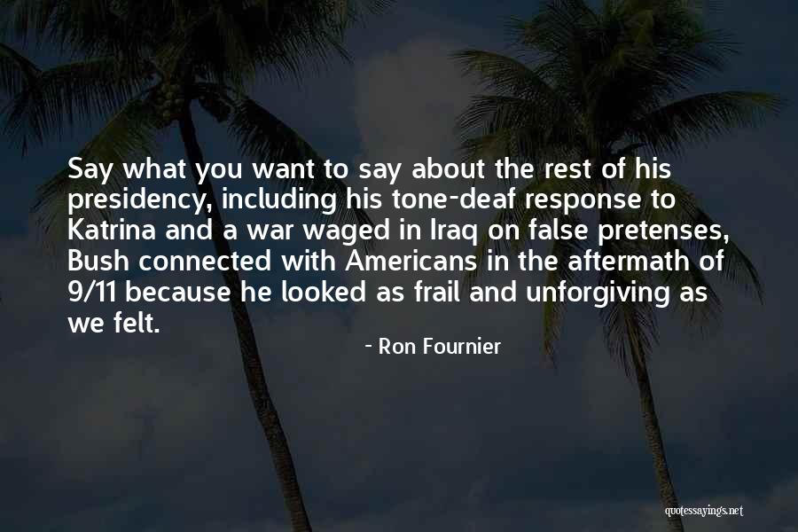 Ron Fournier Quotes 527864 Ron Fournier Quotes 527864