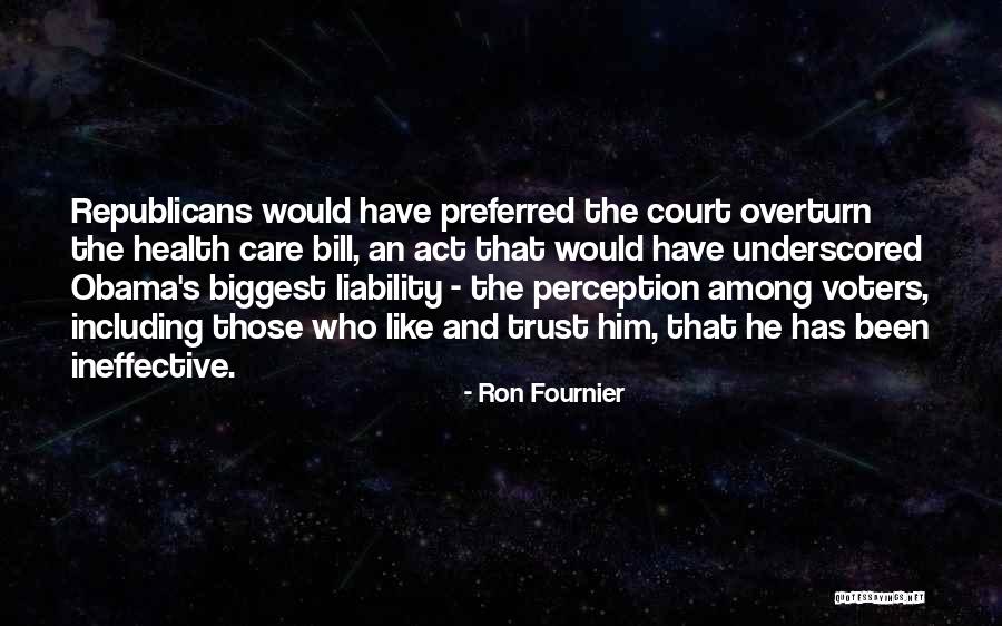 Ron Fournier Quotes 638332 Ron Fournier Quotes 638332