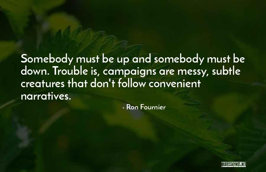 Ron Fournier Quotes 935738 Ron Fournier Quotes 935738
