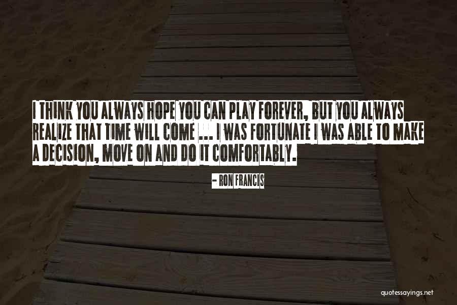 Ron Francis Quotes 503999 Ron Francis Quotes 503999
