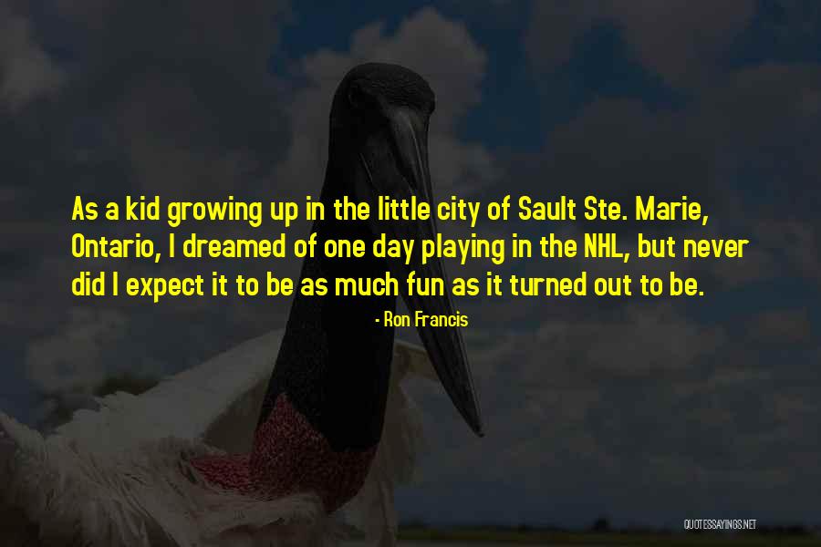 Ron Francis Quotes 702082 Ron Francis Quotes 702082